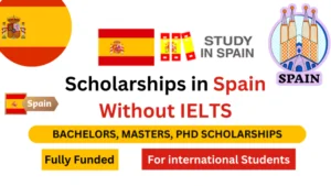 Scholarships in Spain Without IELTS